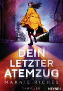 Dein letzter Atemzug
