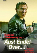 Aus! Ende! Over ..! Noch mehr coole Comedy-Crime-Storys