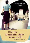 Die im Dunkeln sieht man nicht