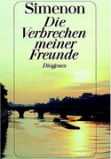 Die Verbrechen meiner Freunde