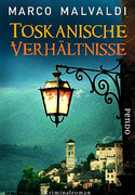Toskanische Verhältnisse