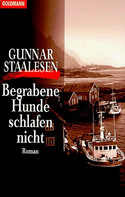 Begrabene Hunde schlafen nicht