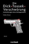Die Dick-Tossek-Verschwörung