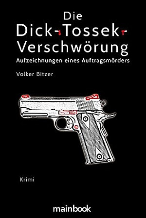 Die Dick-Tossek-Verschwörung
