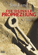 Die dunkle Prophezeiung