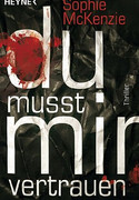 Du musst mir vertrauen