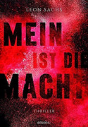 Mein ist die Macht