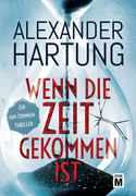 Wenn die Zeit gekommen ist