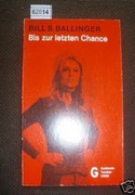 Bis zur letzten Chance