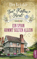 Tee? Kaffee? Mord! (16) - Ein Spion kommt selten allein