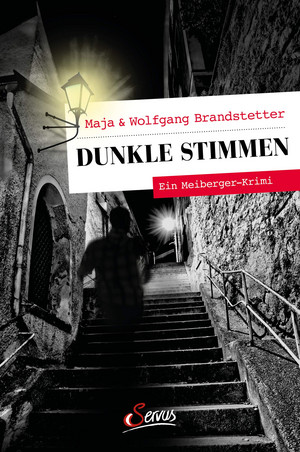 Dunkle Stimmen: Ein Meiberger-Krimi