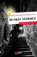 Dunkle Stimmen: Ein Meiberger-Krimi