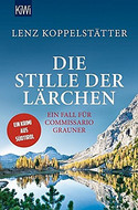Die Stille der Lärchen