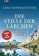 Die Stille der Lärchen