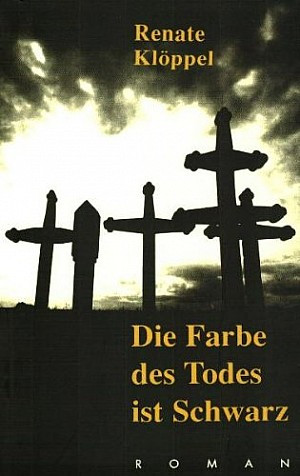 Die Farbe des Todes ist Schwarz
