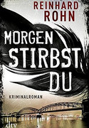 Morgen stirbst du