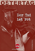 Der Tod ist rot / Rot ist tot
