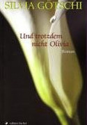 Und trotzdem nicht Olivia