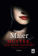 Mutter, ich habe getötet