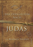 Das Evangelium nach Judas von Benjamin Iskariot