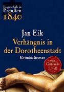Verhängnis in der Dorotheenstadt