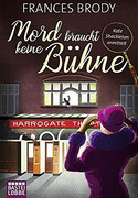 Mord braucht keine Bühne