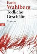 Tödliche Geschäfte