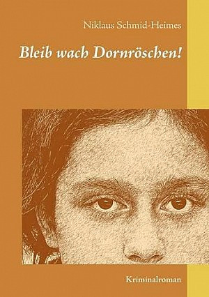 Bleib wach Dornröschen!