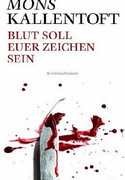 Blut soll euer Zeichen sein