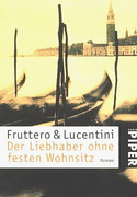 Der Liebhaber ohne festen Wohnsitz