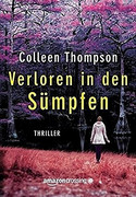 Verloren in den Sümpfen