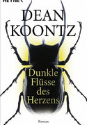Dunkle Flüsse des Herzens