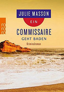 Ein Commissaire geht baden