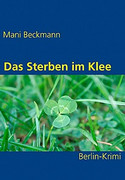 Das Sterben im Klee / Tödliche Vergangenheit