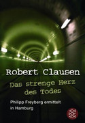 Das strenge Herz des Todes