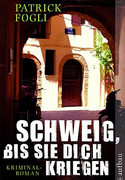 Schweig, bis sie dich kriegen