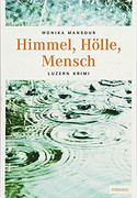 Himmel, Hölle, Mensch