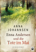 Enna Andersen und die Tote im Mai