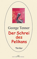 Der Schrei des Pelikans