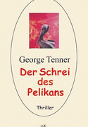Der Schrei des Pelikans