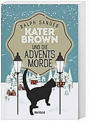 Kater Brown und die Adventsmorde