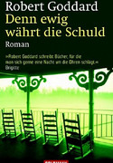 Denn ewig währt die Schuld