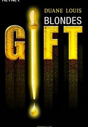 Blondes Gift