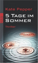 5 Tage im Sommer