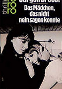 Das Mädchen, das nicht nein sagen konnte