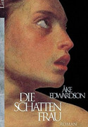 Die Schattenfrau