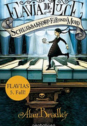 Flavia de Luce - Schlussakkord für einen Mord