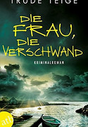 Die Frau, die verschwand