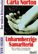 Unbarmherzige Samariterin