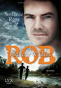 Rob - Tödliche Wildnis